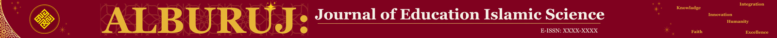 Alburuj: Journal of Education and Islamic Science